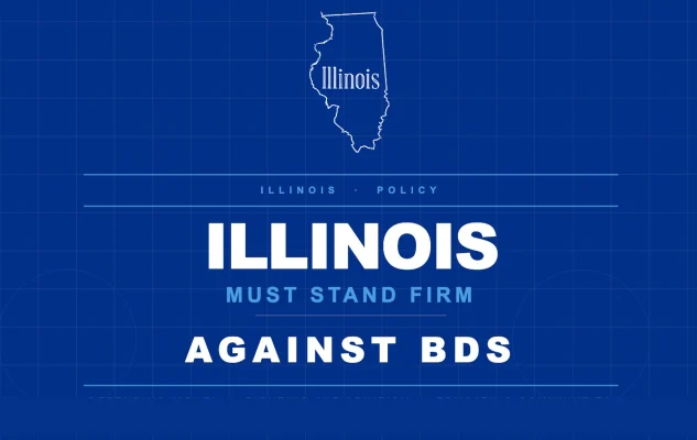 Blue blueprint-style poster featuring the Illinois state outline and the message: 'Illinois must stand firm against BDS' (policy stance).