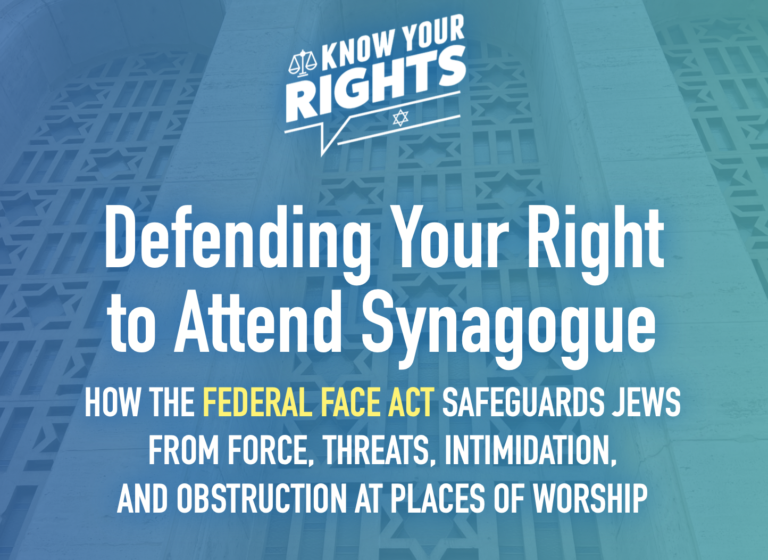Promotional banner about defending the right to attend synagogue, noting federal FACE Act safeguards against threats and obstruction at places of worship.