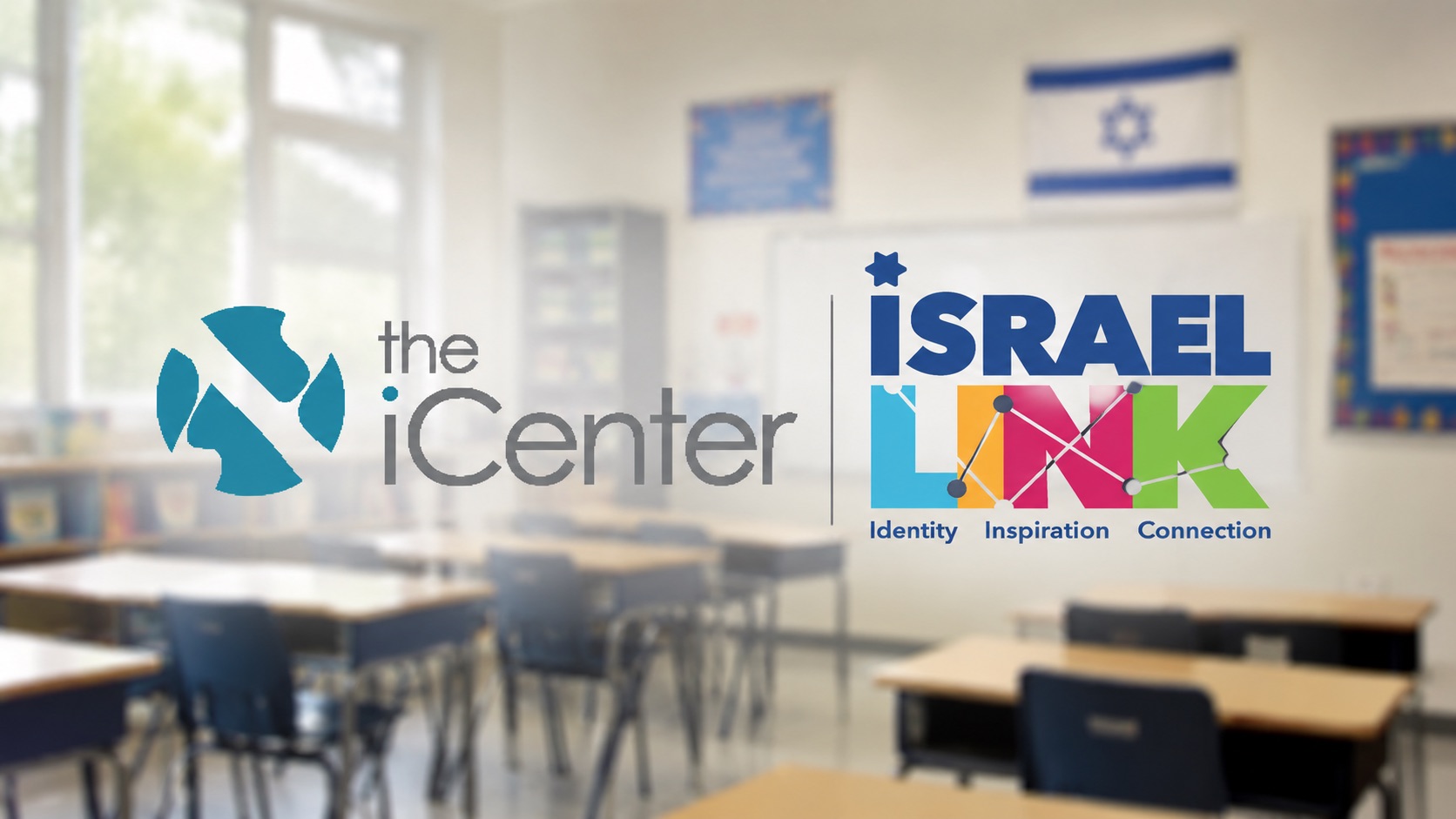 Classroom wall displaying the iCenter and Israel Link logos, suggesting identity, inspiration, and connection.