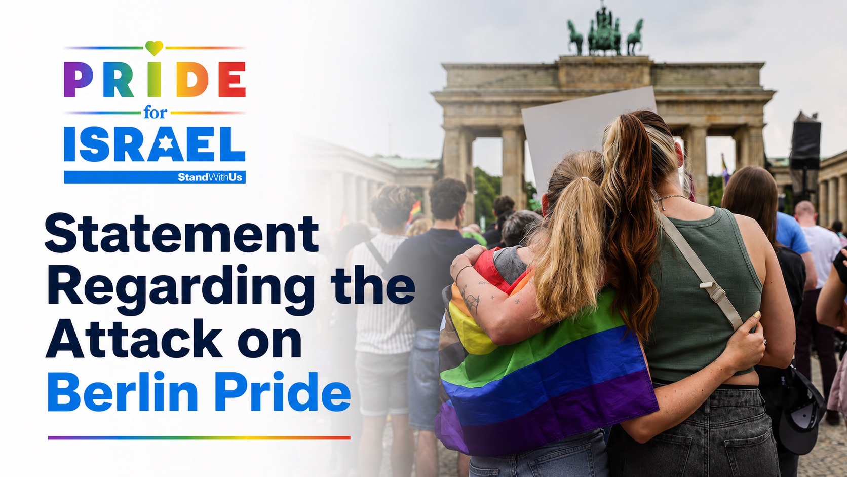 Left side shows the Pride for Israel logo and the headline 'Statement Regarding the Attack on Berlin Pride' with a crowd on the right near the Brandenburg Gate; people embrace a rainbow flag in the foreground.