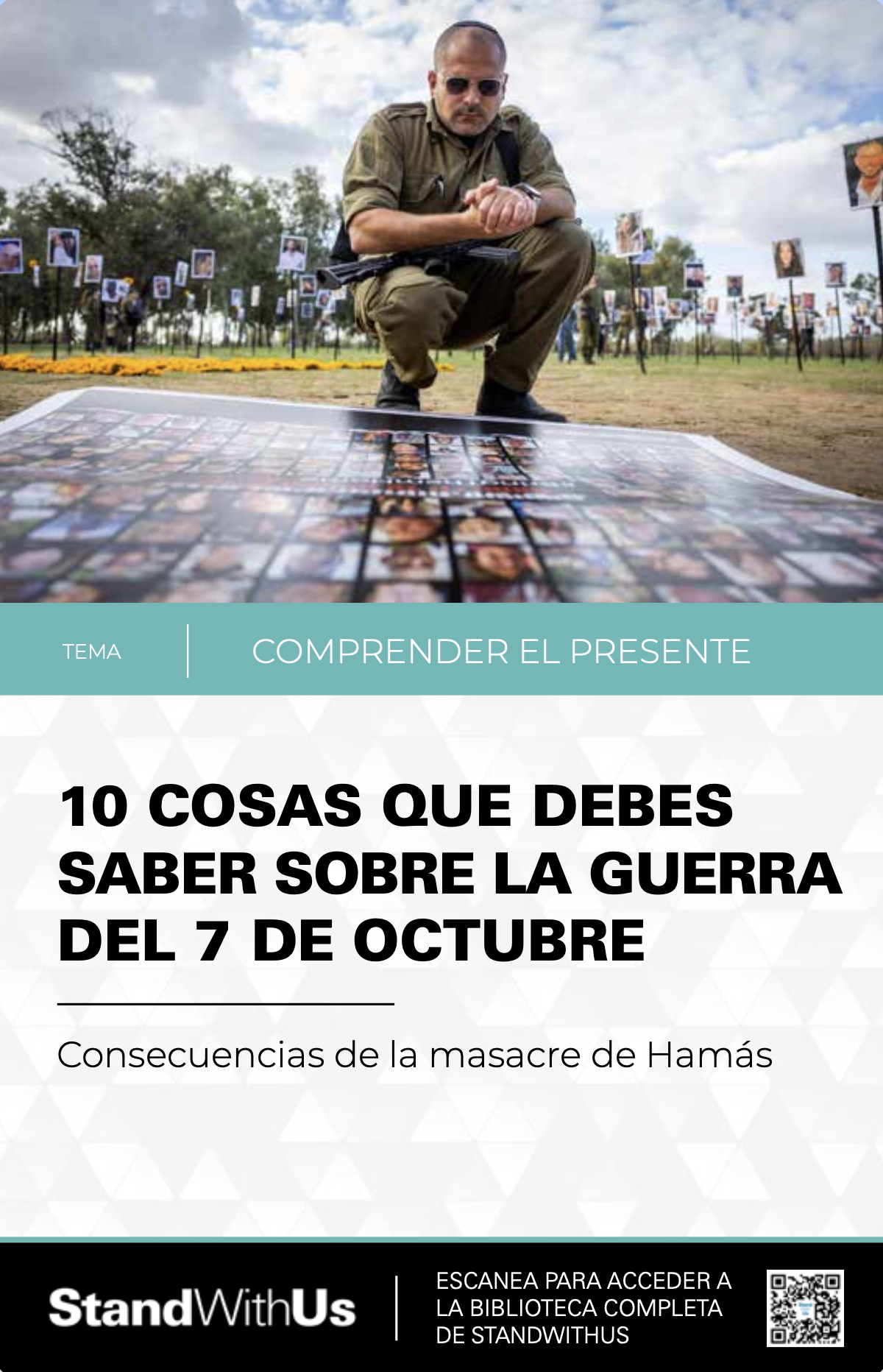 Man in a khaki uniform crouches in a field, surrounded by photo posters on sticks, with a large magazine-style banner at the bottom reading '10 COSAS QUE DEBES SABER SOBRE LA GUERRA DEL 7 DE OCTUBRE' (Spanish).