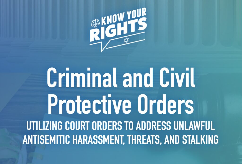 Informational banner about Criminal and Civil Protective Orders to address antisemitic harassment, threats, and stalking.