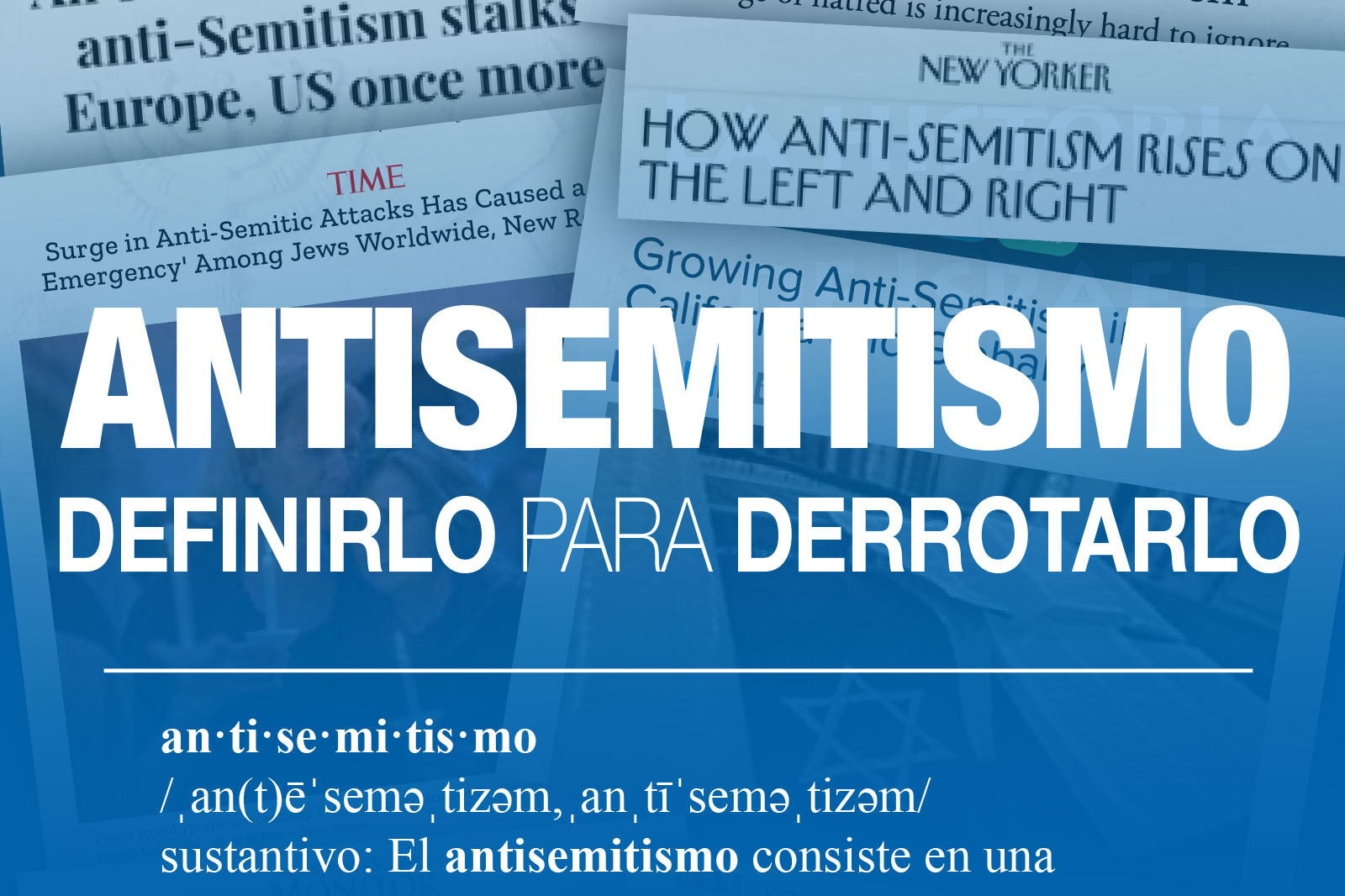 Collage-style cover about antisemitism with a large 'ANTISEMITISMO' title, Spanish subtitle, and pronunciation lines.